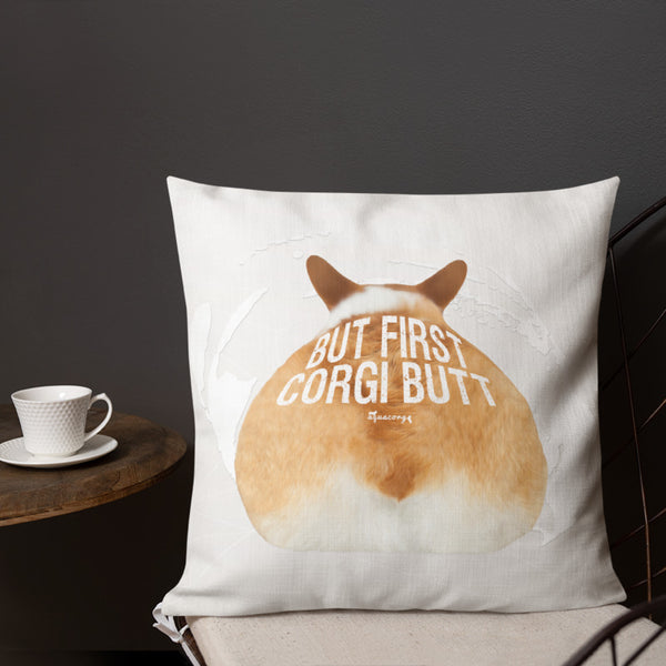 : aquacorg : But First, Corgi Butt Premium Pillow